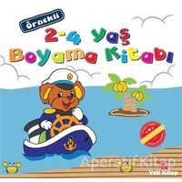 2 - 4 Yaş Boyama Kitabı - Feyyaz Ulaş - Yeti Kitap
