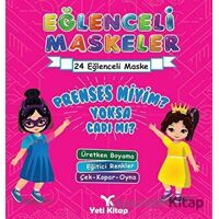 Eğlenceli maskeler prenses miyim yoksa cadımı ? - Kolektif - Yeti Kitap