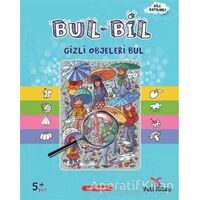 Bul Bil Serisi - Gizli Objeleri Bul - Feyyaz Ulaş - Yeti Kitap