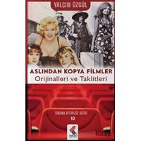 Aslından Kopya Filmler - Yalçın Özgül - Klaros Yayınları