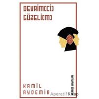Devrim(ci) Güzeli(m) - Kamil Aydemir - Klaros Yayınları