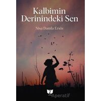 Kalbimin Derinindeki Sen - Nisa Damla Ersöz - Ateş Yayınları