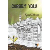 Gurbet Yolu - Kemal Yıldırım - Ateş Yayınları