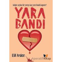 Yara Bandı - Elif Arslan - Ateş Yayınları