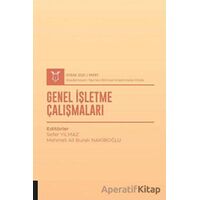 Genel İşletme Çalışmaları (AYBAK 2021 Mart) - Sefer Yılmaz - Akademisyen Kitabevi