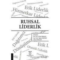 Ruhsal Liderlik - Ufuk Orhan - Akademisyen Kitabevi