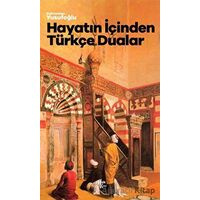 Hayatın İçinden Türkçe Dualar - Kahraman Yusufoğlu - Halk Kitabevi