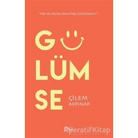 Gülümse - Çilem Akpınar - Bengisu Yayınları