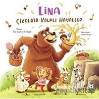 Lina - Çikolata Kalpli Hayaller - İdil Güney Şimşek - Luna Yayınları