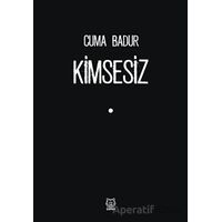 Kimsesiz - Cuma Badur - Luna Yayınları