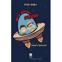 Garip Gezegen Suhan - Hilal Doğru - Luna Çocuk Yayınları