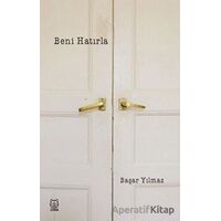 Beni Hatırla - Başar Yılmaz - Luna Yayınları