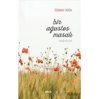 Bir Ağustos Masalı - Osman Koca - Beyan Yayınları