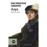 Asya - İvan Sergeyeviç Turgenyev - Vakıfbank Kültür Yayınları