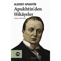 Apukhtinden Hikayeler - Aleksey Apukhtin - Vakıfbank Kültür Yayınları