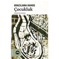 Çocukluk - Graciliana Ramos - Vakıfbank Kültür Yayınları