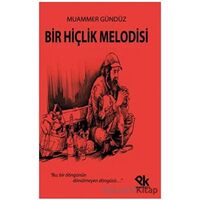Bir Hiçlik Melodisi - Muammer Gündüz - Panu Kitap