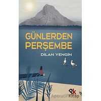Günlerden Perşembe - Dilan Yengin - Panu Kitap
