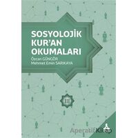 Sosyolojik Kur’an Okumaları 3 - Özcan Güngör - Sonçağ Yayınları