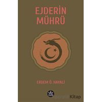 Ejderin Mührü - Erdem Ö. Hayali - Elpis Yayınları