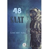 48 Saat - İlhan Onat Tezel - Elpis Yayınları