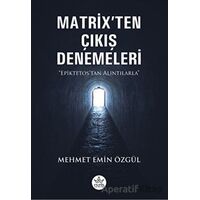 Matrixten Çıkış Denemeleri - Mehmet Emin Özgül - Elpis Yayınları