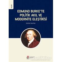 Edmund Burke’te Politik Akıl ve Modernite Eleştirisi - Günhan Gayırhan - DBY Yayınları