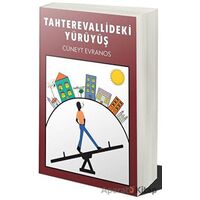 Tahterevallideki Yürüyüş - Cüneyt Evranos - Cinius Yayınları