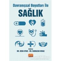 Davranışsal Boyutları ile Sağlık - Kolektif - Nobel Bilimsel Eserler