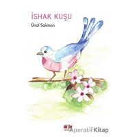 İshak Kuşu - Ünal Sakman - Akıl Fikir Yayınları