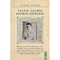 Yalnız Adamın Kırmızı Dizeleri - Olcay Güran - İkinci Adam Yayınları