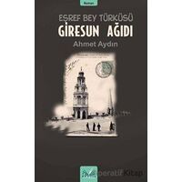 Giresun Ağıdı - Eşref Bey Türküsü - Ahmet Aydın - İzan Yayıncılık