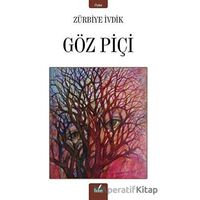 Göz Piçi - Zürbiye İvdik - İzan Yayıncılık