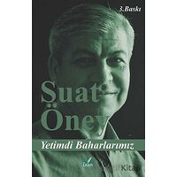 Yetimdi Baharlarımız - Suat Öney - İzan Yayıncılık