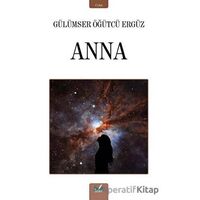 Anna - Gülümser Öğütçü Ergüz - İzan Yayıncılık