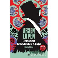 Arsen Lüpen - Herlock Sholmes’e Karşı - Maurice Leblanc - Halk Kitabevi