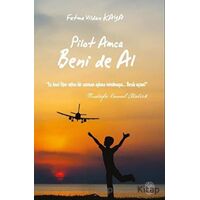 Pilot Amca Beni de Al - F. Vildan Kaya - Platanus Publishing