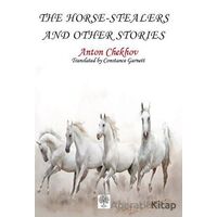 The Horse-Stealers and Other Stories - Anton Checkov - Platanus Publishing