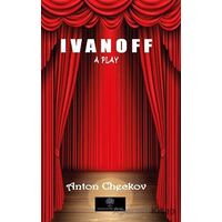 Ivanoff - A Play - Anton Checkov - Platanus Publishing
