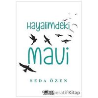 Hayalimdeki Mavi - Seda Özen - Gülnar Yayınları