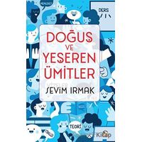 Doğuş Ve Yeşeren Ümitler - Sevim Irmak - Tunç Yayıncılık
