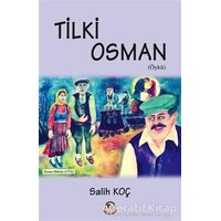 Tilki Osman - Salih Koç - Tunç Yayıncılık