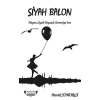 Siyah Balon - Burak Timorci - Tunç Yayıncılık