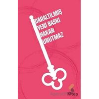 Daraltılmış Yeni Baskı - Hakan Unutmaz - Klaros Yayınları