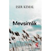 Mevsimlik - Eser Kemal - Klaros Yayınları