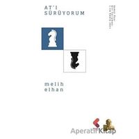 At’ı Sürüyorum - Melih Elhan - Klaros Yayınları