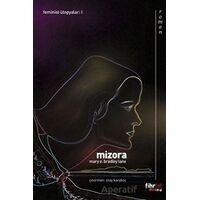 Mizora: Bir Kehanet - Mary E. Bradley Lane - Fihrist Kitap
