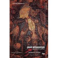 Yeni Amazonya: Gelecekten Bir Tadımlık - Elizabeth Burgoyne Corbett - Fihrist Kitap