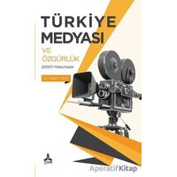 Türkiye Medyası ve Özgürlük - Fatih Tuna - Sonçağ Yayınları