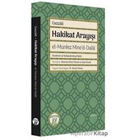Hakikat Arayışı - el-Munkız Mined-Dalal - İmam Gazzali - Büyüyen Ay Yayınları